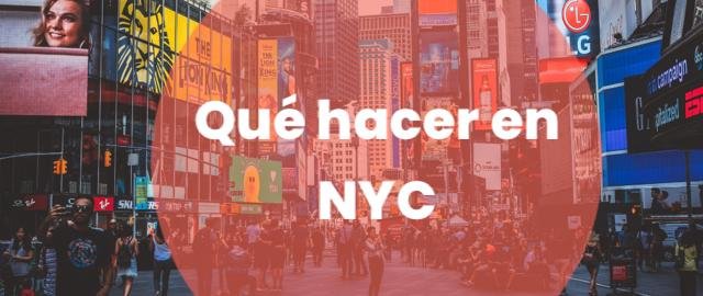 Qué hacer en Nueva York